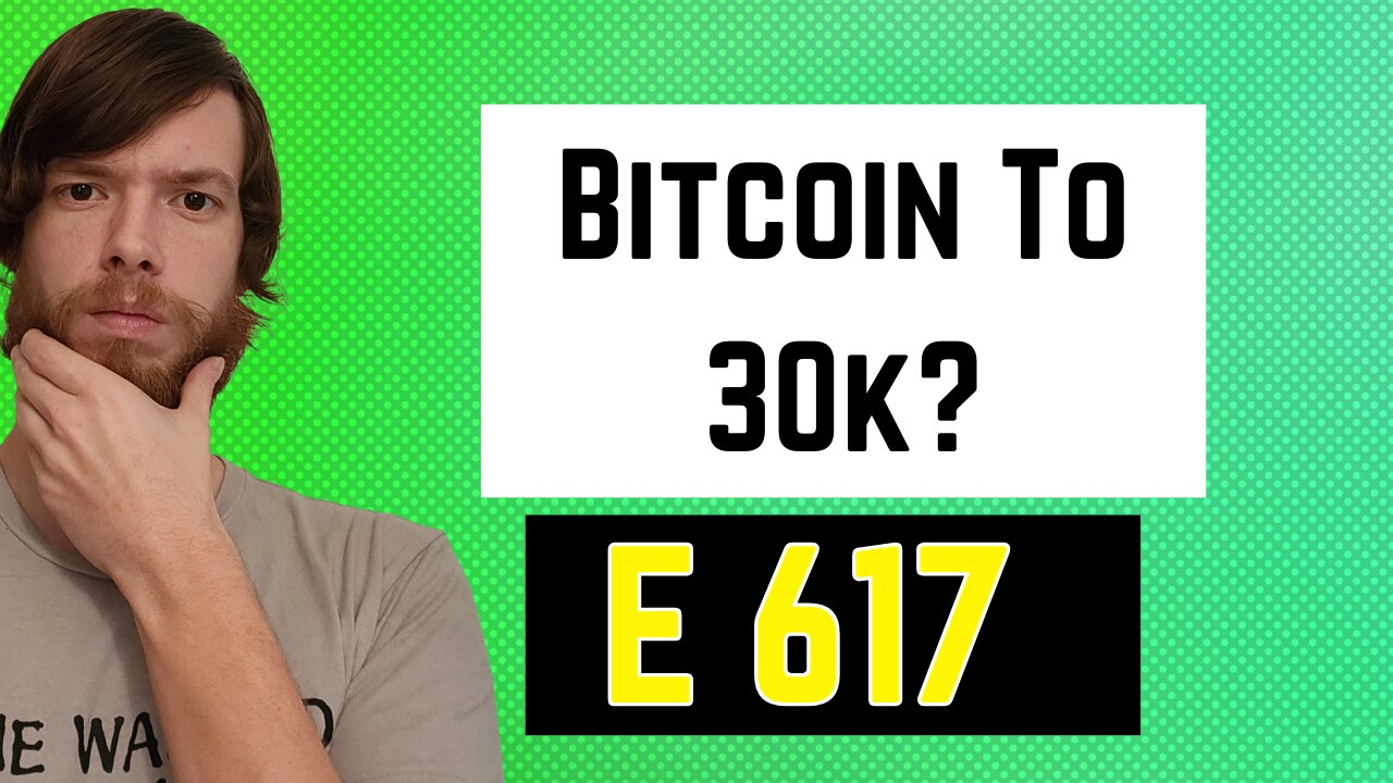 Bitcoin To 30k? E 617 #crypto #grt #xrp #algo #ankr #btc #crypto