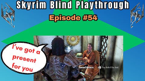 Skyrim Budjo Blind Playthrough Ep. #54 - Final Request