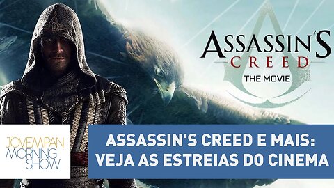 Assassin's Creed, Eu Fiko Loko e mais: veja as estreias do cinema