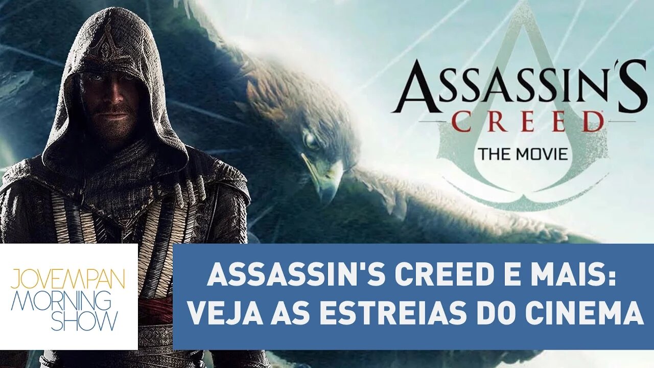 Assassin's Creed, Eu Fiko Loko e mais: veja as estreias do cinema