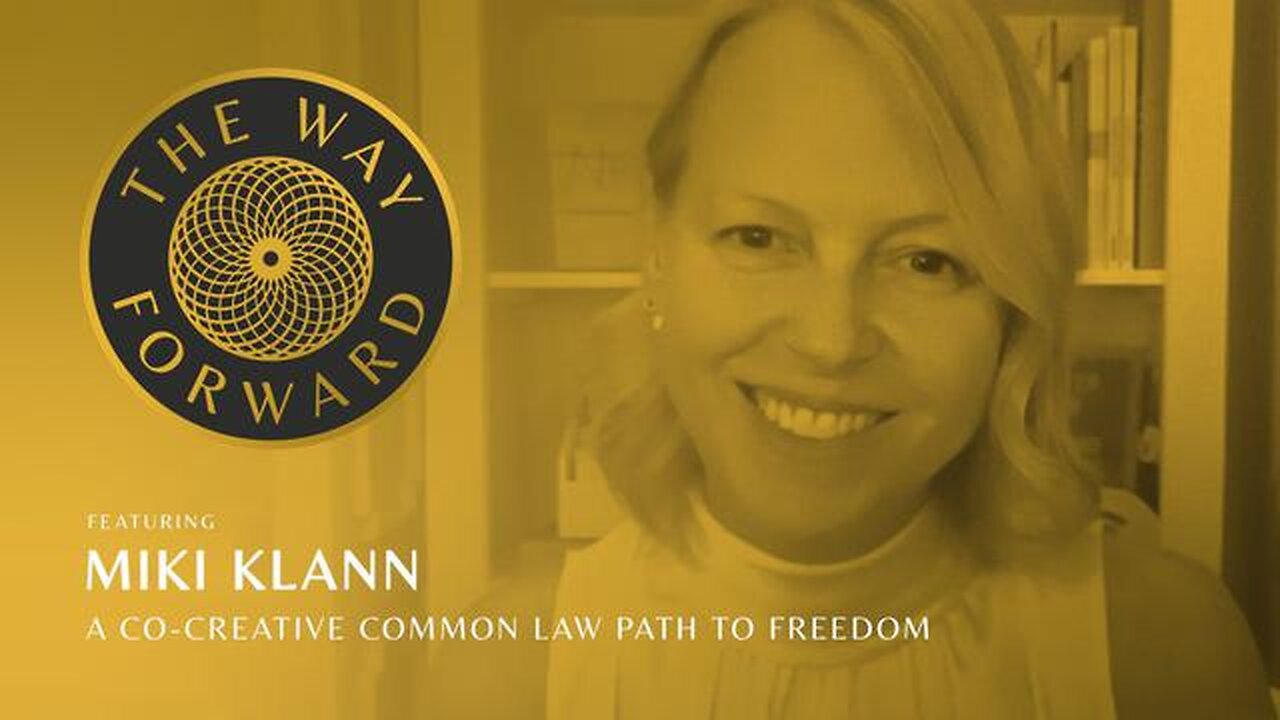 A Co-Creative Common Law Path To Freedom with Miki Klann