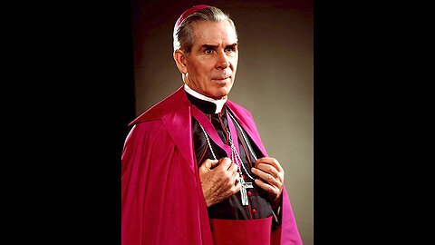 Bishop Fulton Sheen "A Word to the Humanists" (audio)