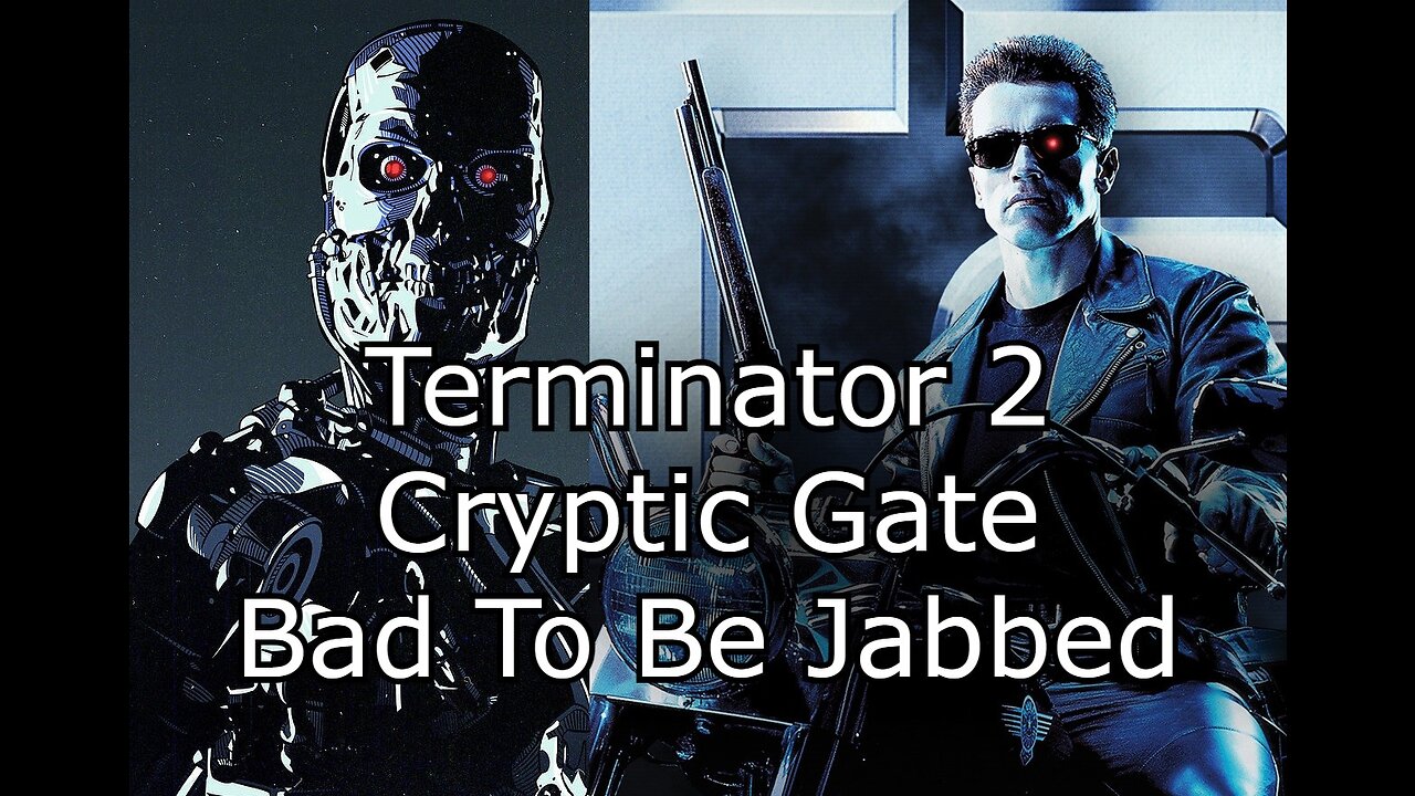 T2 - Bad To Be Jabbed - Cryptic Gate