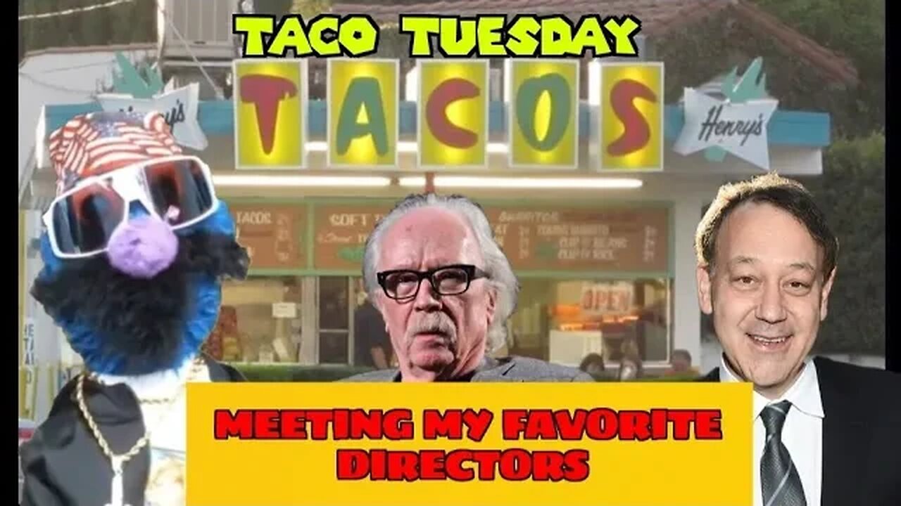 Taco Tuesday | Meeting John Carpenter and Sam Raimi