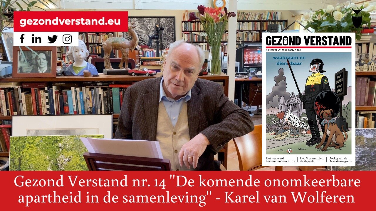 Voordracht Karel van Wolferen nummer 14: "De komende onomkeerbare apartheid in de samenleving"