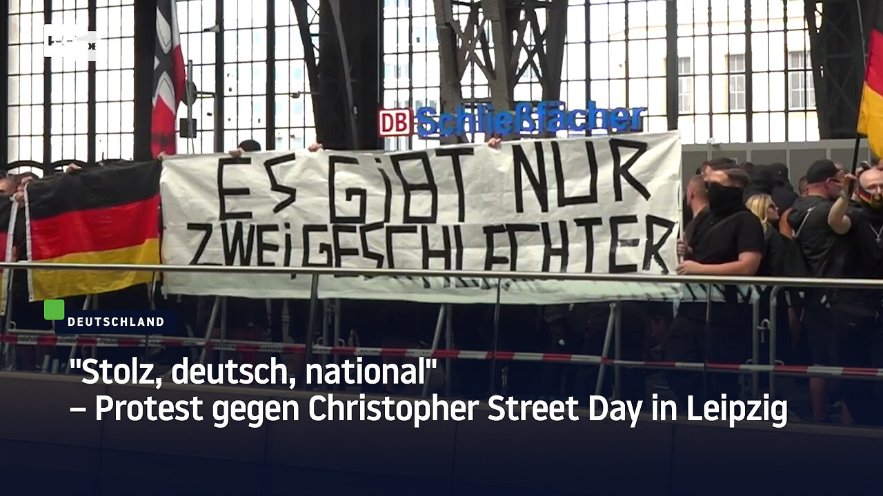 "Stolz, deutsch, national" – Protest gegen Christopher Street Day in Leipzig