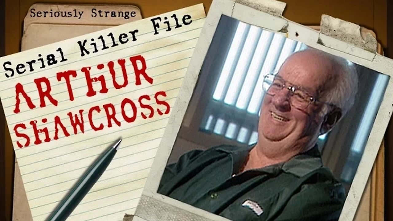 Arthur Shawcross - Monster of the Rivers | SERIAL KILLER FILES #13