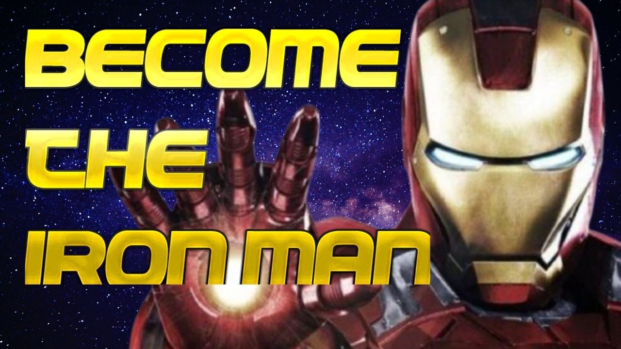 Become The Iron Man