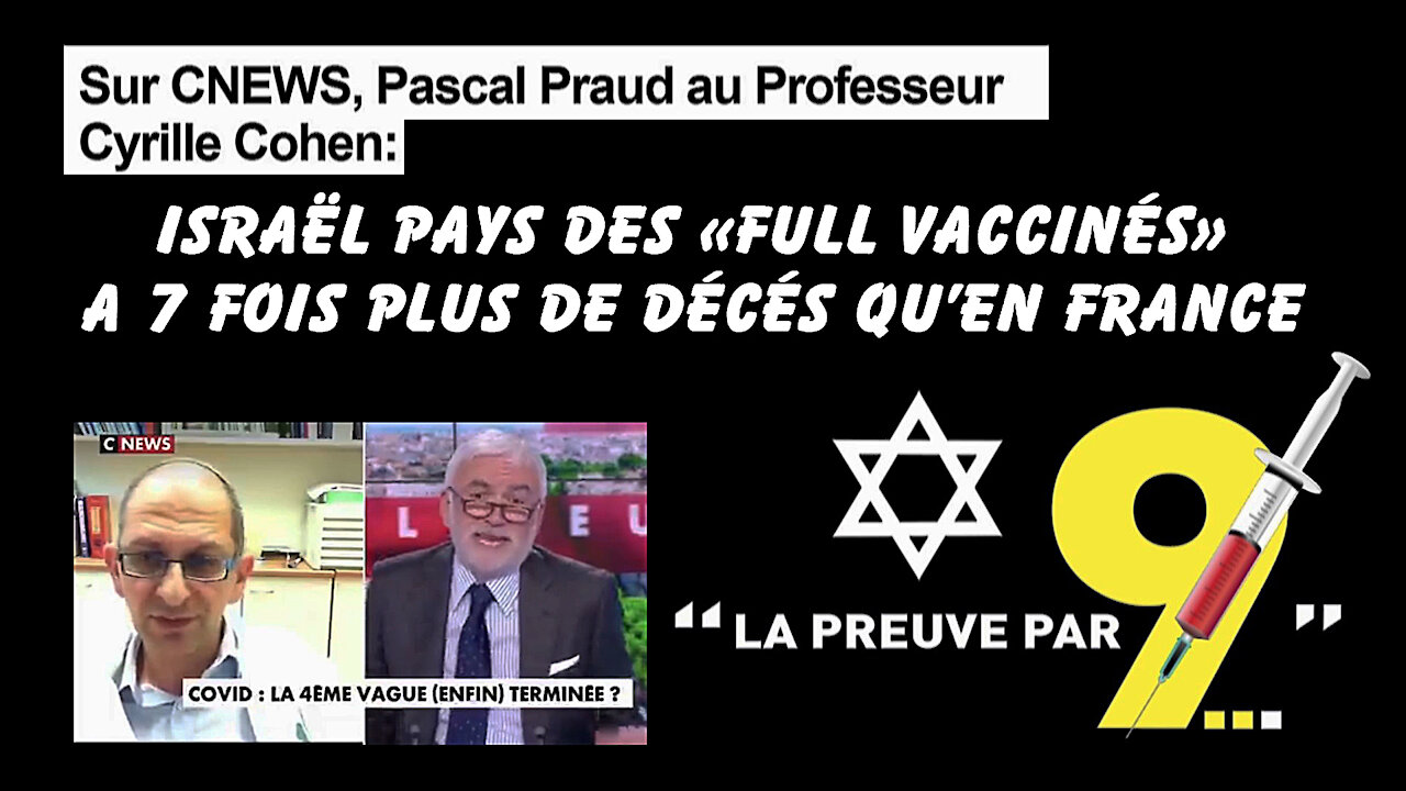 ISRAEL / L'échec Vaccinal dans toute son horreur.Vu sur CNEWS (Hd 720)