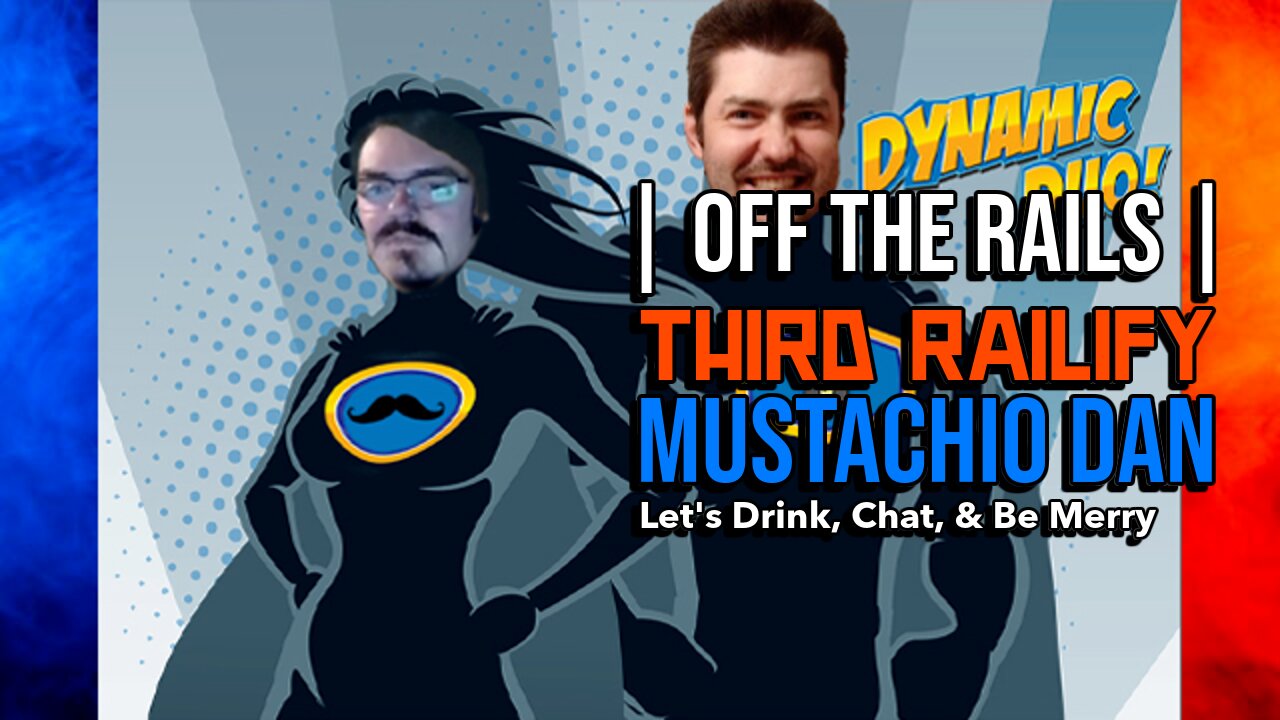 OFF THE RAILS |MAY 28| 2ND Attempt With Waffle Stomping Podcast Joining Us For Drinks & LOLs