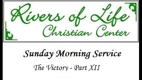 The Victory Part XII