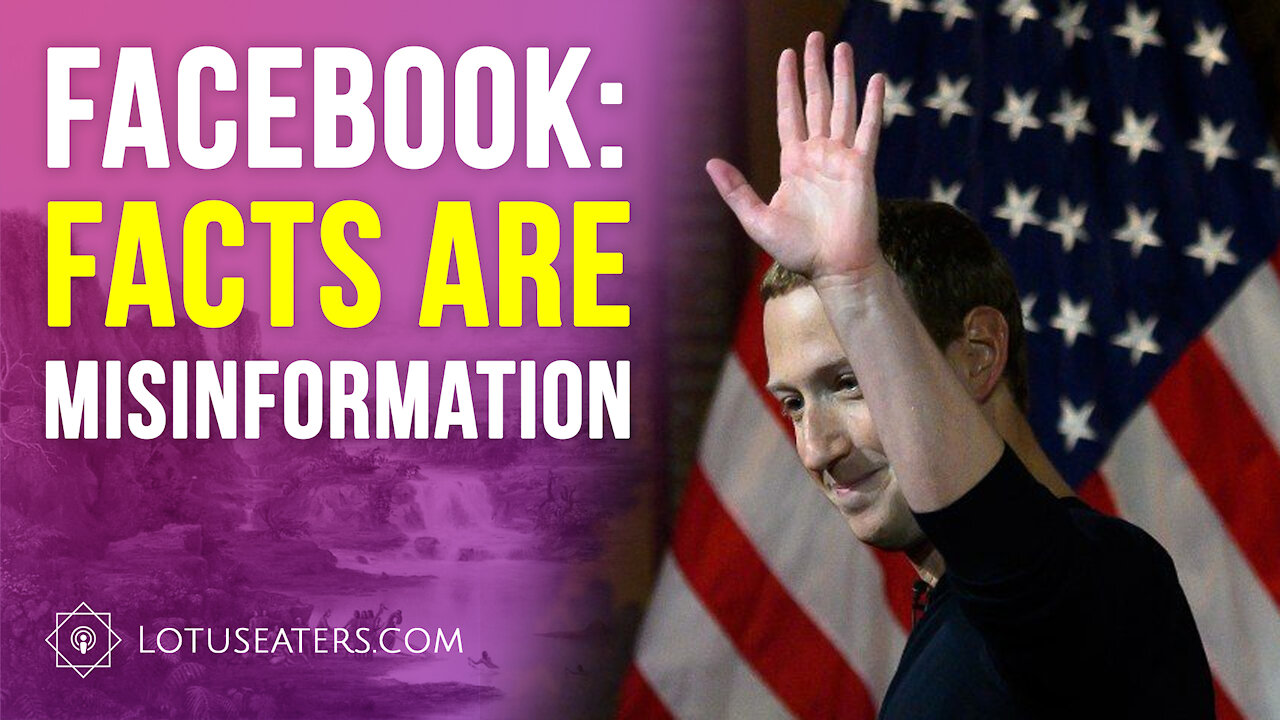 Facebook Censors Objective Facts