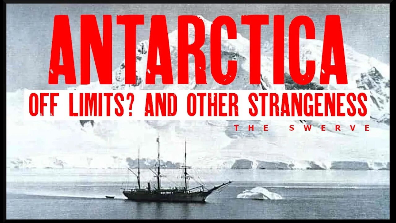 Is Antarctica “Off Limits”? And Other Strangeness