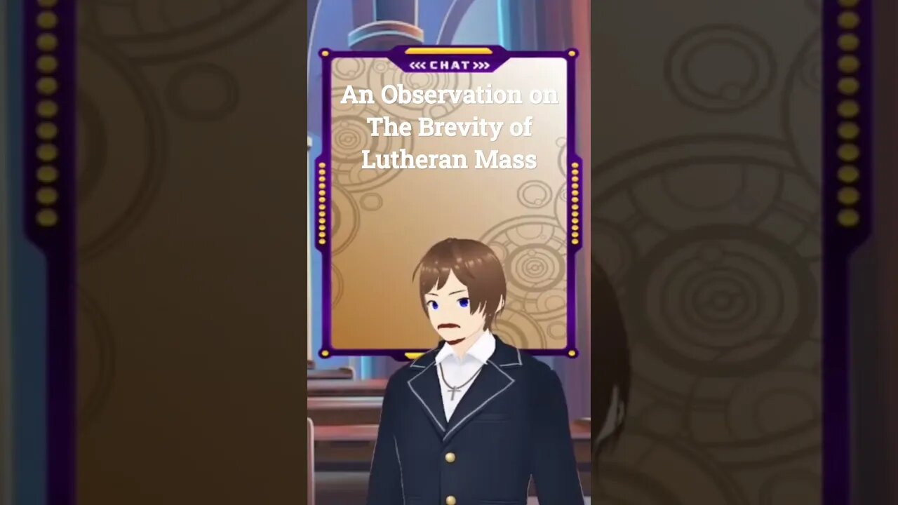 An observation on the breavity of Lutheran Mass
