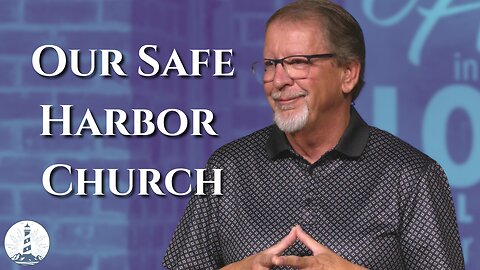 Our Safe Harbor Live Stream