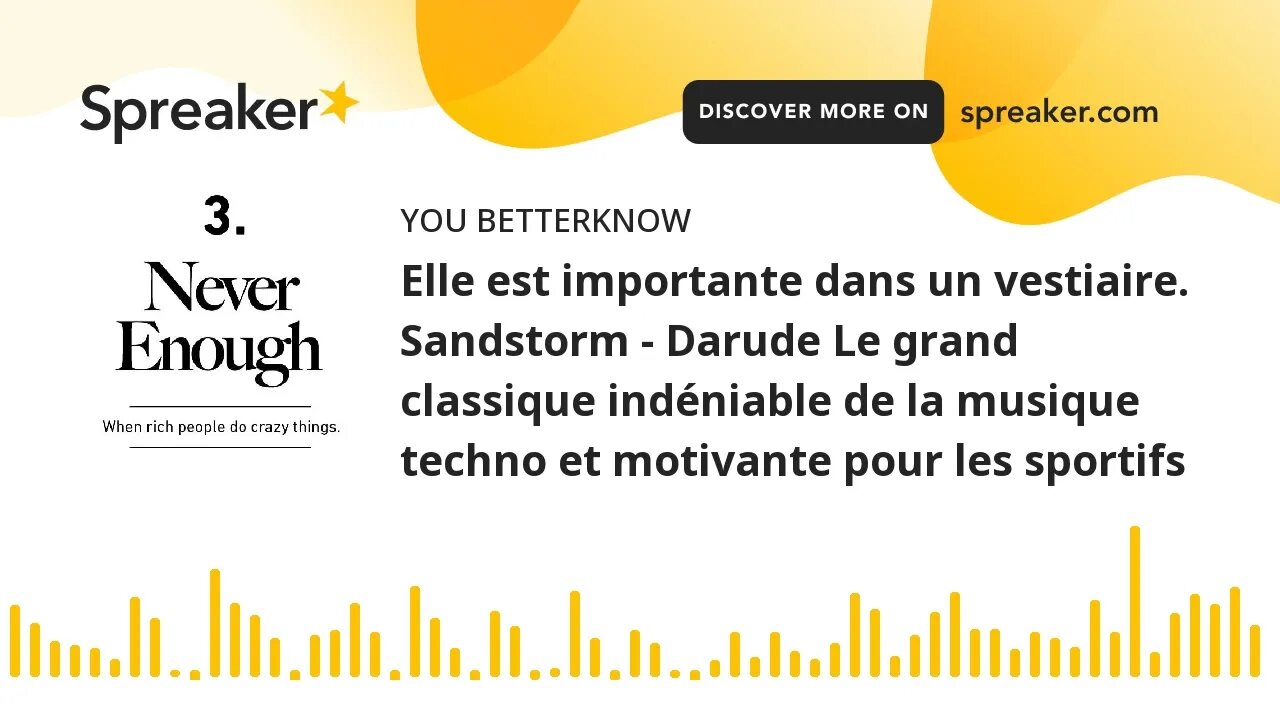 Elle est importante dans un vestiaire. Sandstorm - Darude Le grand classique indéniable de la musiqu