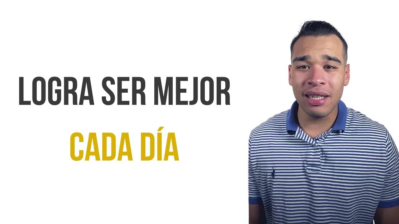 7 Pasos Para Ser Un 1% Mejor Cada Día