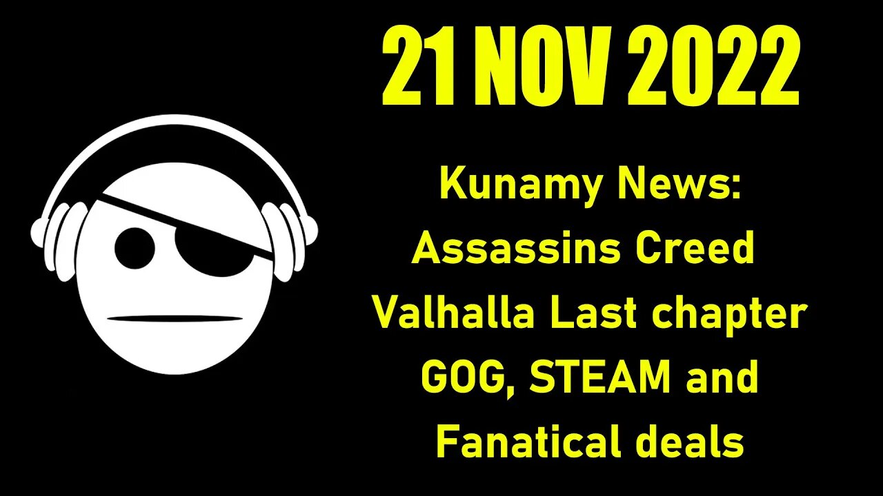 Gaming News | Assassins Creed Valhalla | GOG | STEAM | Fanatical Deals | 21 NOV 2022