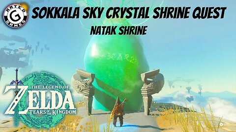 Sokkala Sky Crystal Shrine Quest - Natak Shrine - Tears of the Kingdom Shrines