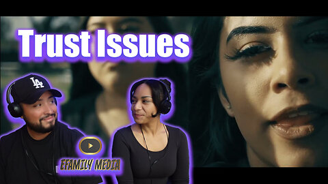 BELLA - "Trust Issues" (eFamily Reaction!)