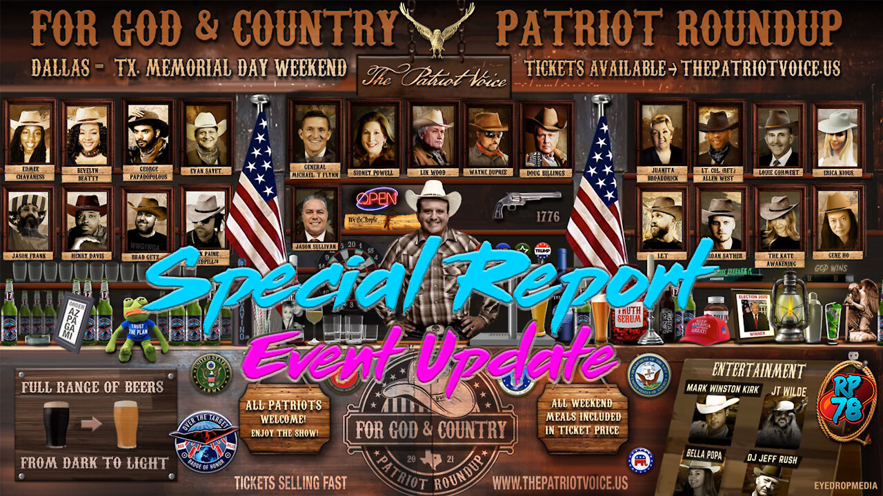 Patriot Roundup Special Report - Event Update with John and Amy