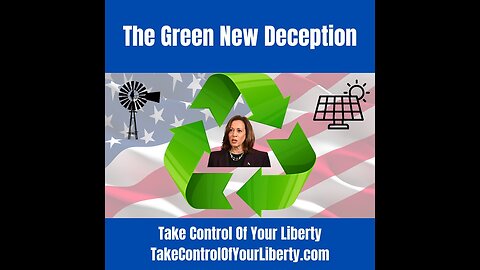 The Green New Deception