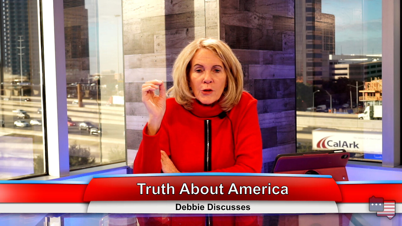 Truth About America | Debbie Discusses 12.20.21