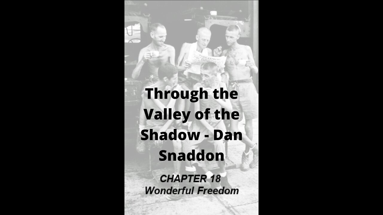 Through the Valley of the Shadow, By Daniel C. Snaddon, Chapter 18