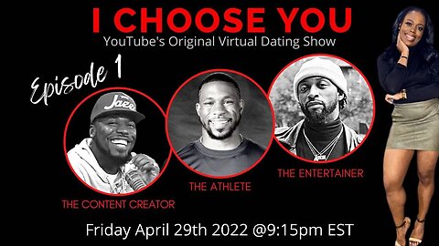 "I Choose You" Dating Show Season 1, Episode 1 | Bella | Kevin Samuels Started this Movement