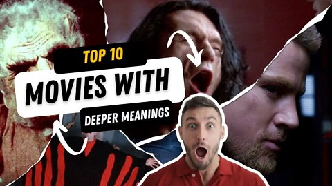 TOP 10 MOVIES WITH DEEPER MEANINGS