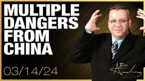 Multiple Dangers From China Are Facing America