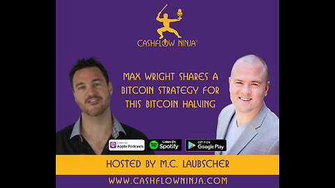 Max Wright Shares A Bitcoin Strategy For This Bitcoin Halving