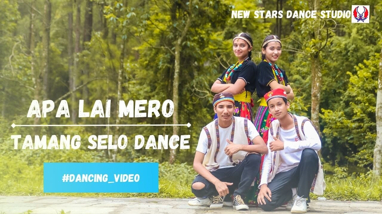 Aapa Lai Mero || Tamang Selo Dance || New Stars Dance Studio