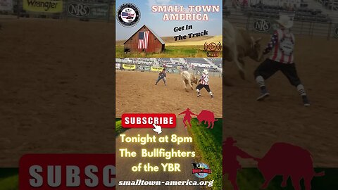 Meet The Bullfighters of the YBR World Finals Tonight at 8pm Small Town America # #ybr #bullriding