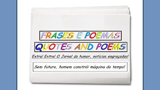 Notícias engraçadas: Sem futuro, homem constrói máquina do tempo! [Frases e Poemas]