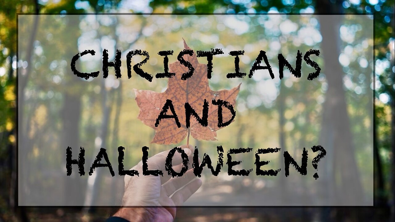 Should Christians celebrate Halloween?