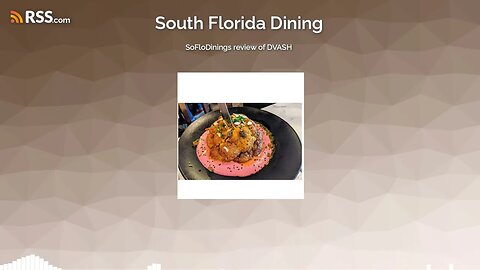 SoFloDinings review of DVASH