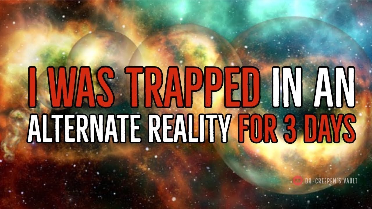 ''I was Trapped in an Alternate Reality for 3 Days'' | [EXCLUSIVE STORY]