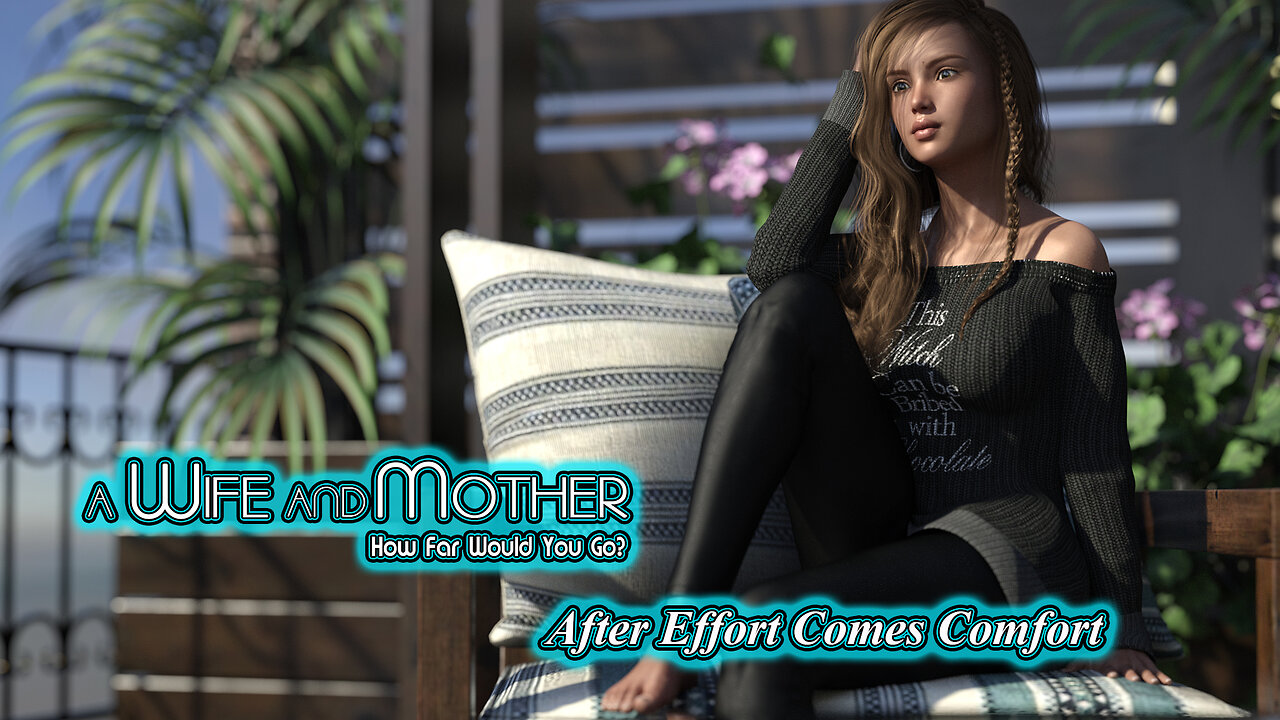 A Wife And Mother - 08. After Effort Comes Comfort