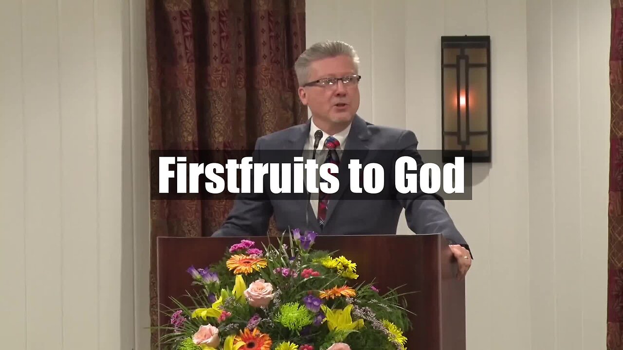 Firstfruits to God