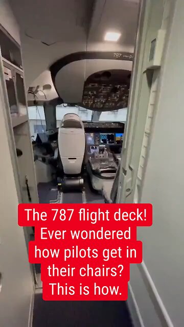 The 787 flight deck! Ever wondered how pilots get in their chairs? This is how. #aviation