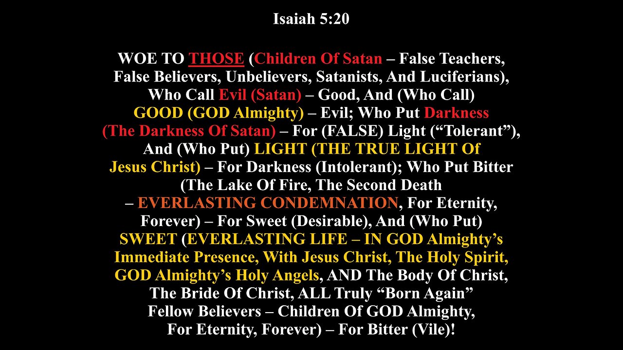 THERE ARE ONLY TWO SIDES – GOD ALMIGHTY’S (THROUGH JESUS CHRIST) SIDE, OR SATAN’S SIDE!