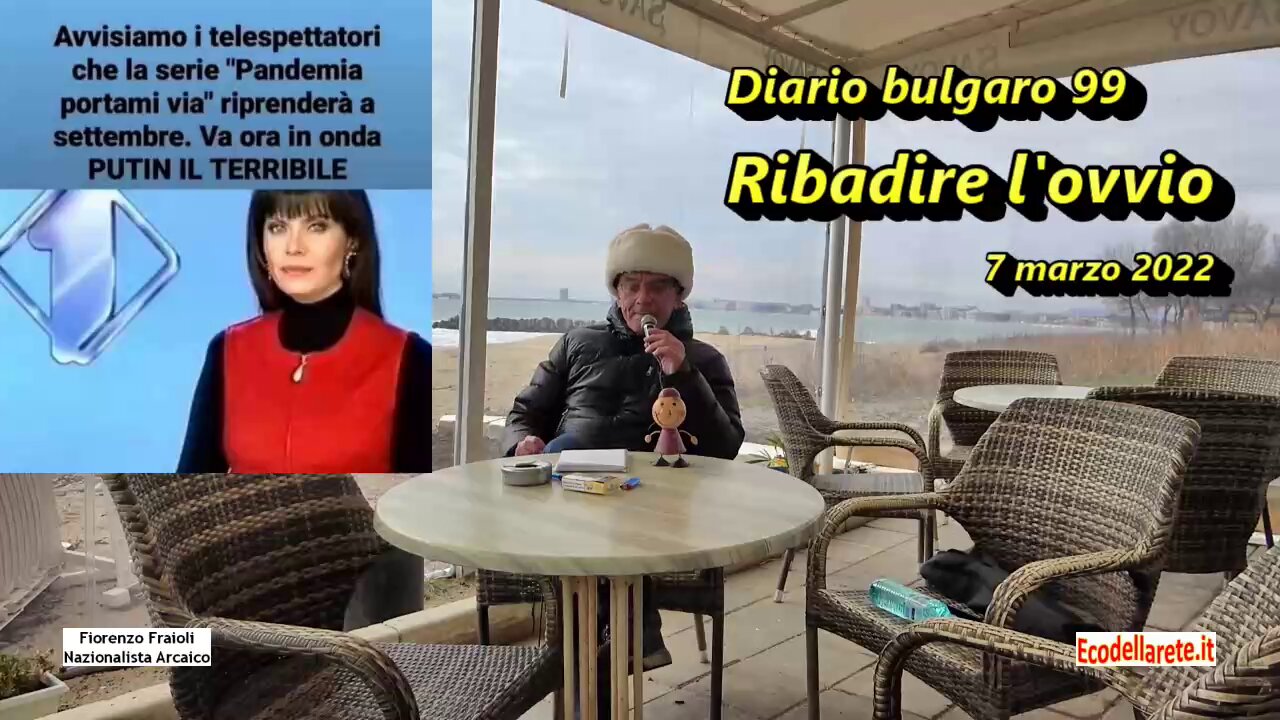 Diario bulgaro 99 - Ribadire l'ovvio