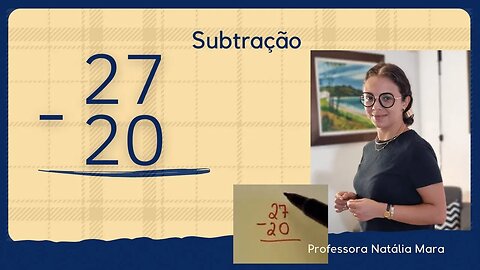 27-20 | 27 menos 20 | Aula de subtração para quem não sabe nada de subtração