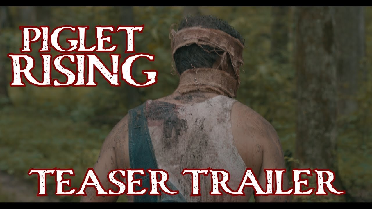 #PigletRising Teaser Trailer Oficial