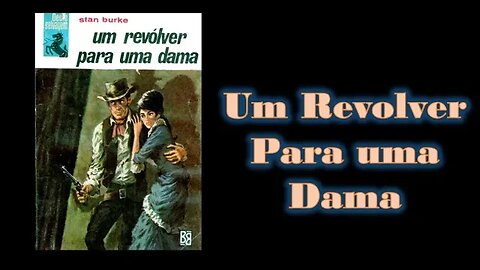 Um revólver para uma dama - Capítulo 01