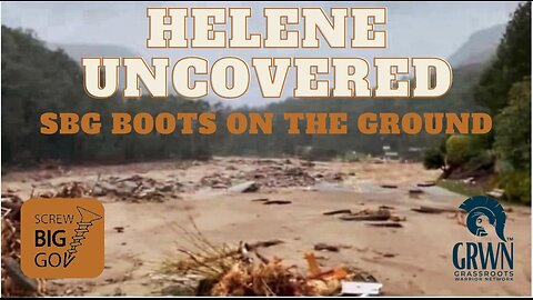 Helene Uncovered~ SBG Boots on the Ground Asheville, NC