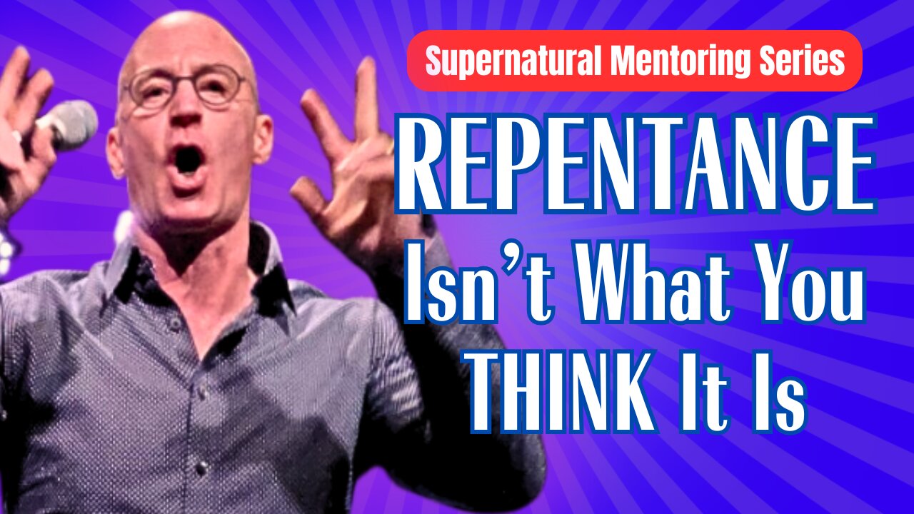 REPENTANCE Doesn't Mean What You THINK It Does