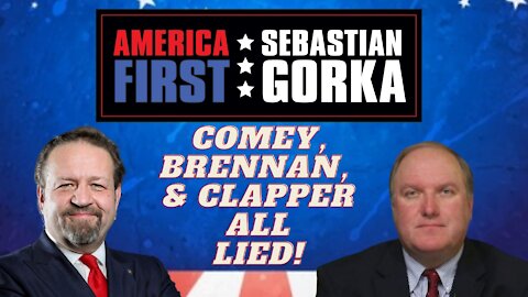 Comey, Brennan, and Clapper all lied. John Solomon with Sebastian Gorka on AMERICA First