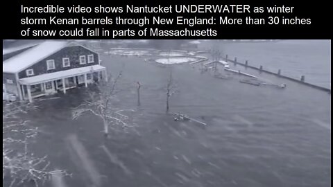 Parts Of Nantucket Under Water As Winter Storm Kenan Barrels Through